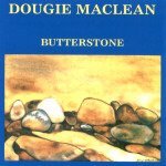 Dougie Maclean/Butterstone